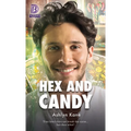 Hex and Candy: Volume 26