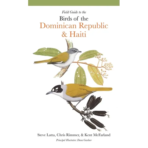 Field Guide to the Birds of the Dominican Republic and Haiti
