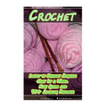 Crochet: Learn to Crochet Afghans Just In a Week. Easy Guide and 70+ Amazing Projects: (Book Crochet, Crochet Books Patterns)