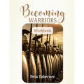 Becoming Warriors Workbook