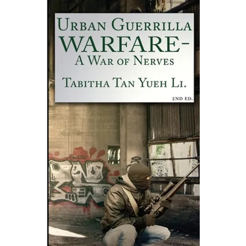 War of Nerves: Urban Guerrilla Warfare