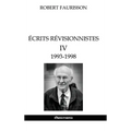 Écrits révisionnistes IV - 1993 -1998