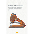 The Diary of Anna Comnena, or The Very Political Adventures of a Transgender Byzantine Princess in African Elevators