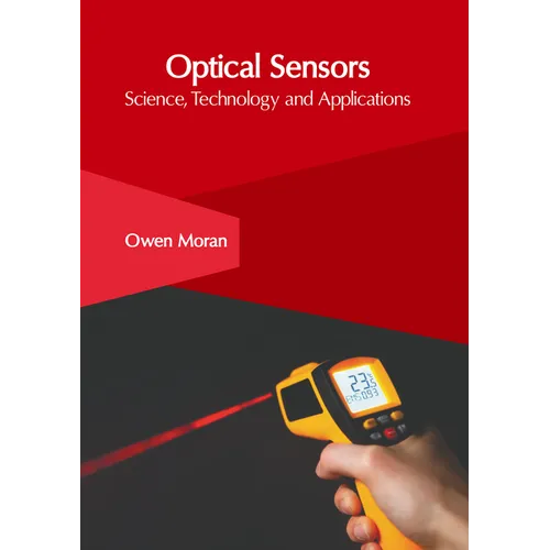 Optical Sensors: Science, Technology and Applications