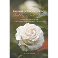 Inspired Thoughts of Sally Bet Sam: Thought-Provoking, Soul-Searching Words of Poetry