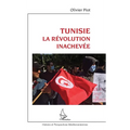 Tunisie: La révolution inachevée