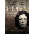 Peepeyes: Cause of Death: Unknown (DOA) the True Crime Murder Mystery of Nell Tucker