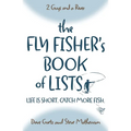 The Fly Fisher's Book of Lists: Life is short. Catch more fish.