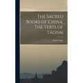 The Sacred Books of China, The Texts of Tâoism