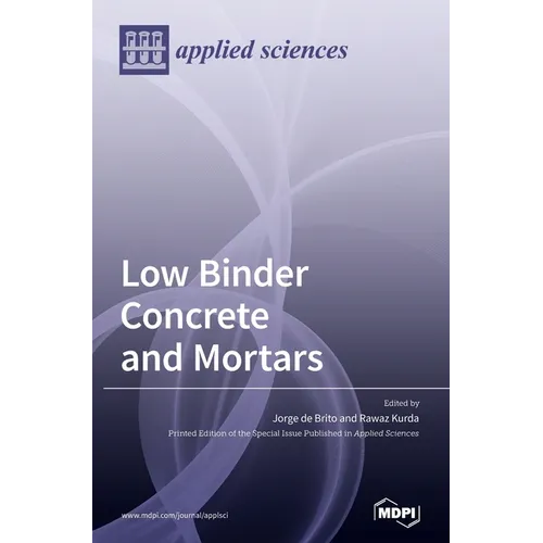 Low Binder Concrete and Mortars