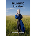 Shunning Ida Mae