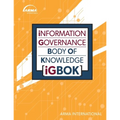Information Governance Body of Knowledge (IGBOK)