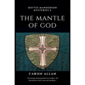 The Mantle of God