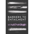 Barriers to Entailment: Hume's Law and Other Limits on Logical Consequence