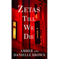 Zetas Till We Die