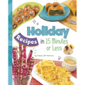 Holiday Recipes in 15 Minutes or Less