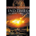 The Official Workbook for End Times in Real Time: Discern the Signs of the Times and Annihilate the Antichrist Agenda