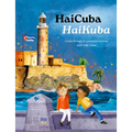 Haicuba/Haikuba: Haikus about Cuba in Spanish and English