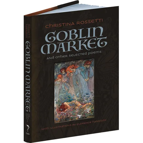 Goblin Market and Other Selected Poems
