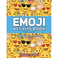 Emoji Activity Book for Kids Ages 4-8: 60+ Emoji Activity Pages - Coloring, Mazes, Dot-to-Dots, Spot the Difference, Cut-outs & More!