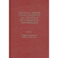 Critical Issues, Developments, and Trends in Professional Psychology: Volume 1