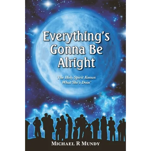 Everything's Gonna Be Alright