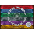 Around the World with 80 Missionaries