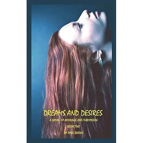 Dreams and Desires-Book Two