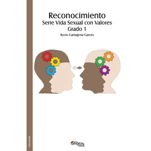 Reconocimiento. Serie Vida Sexual con Valores. Grado 1