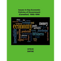 Issues in Key Economic Policies of Government (Canadian) 1988-1998