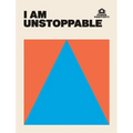 I Am Unstoppable