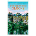Der Stern des Glücks: Historischer Liebesroman