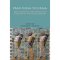 From Judah to Judaea: Socio-Economic Structures and Processes in the Persian Period