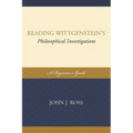 Reading Wittgenstein's Philosophical Investigations: A Beginner's Guide