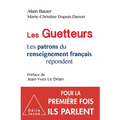 Bloodhounds: A Story of the French Intelligence Services in Their Own Words / Les Guetteurs
