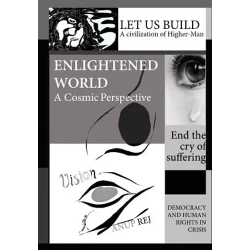 Vision of an Enlightened World: A Cosmic Perspective