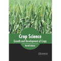 Crop Science: Growth and Development of Crops
