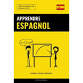 Apprendre l'espagnol - Rapide / Facile / Efficace: 2000 vocabulaires clés