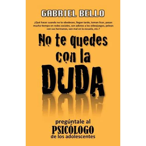 No te quedes con la duda; ¡Pregúntale al psicólogo!