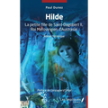 Hilde: La petite fille de Saint-Dagobert II, Roi Mérovingien d'Austrasie