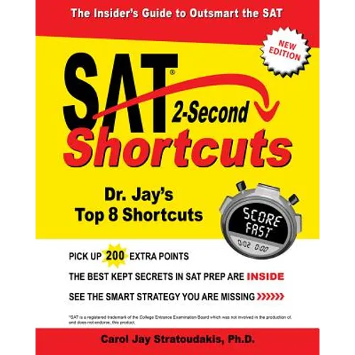 SAT 2-Second Shortcuts: The Insider's Guide to the New SAT