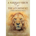 A Narnian Vision of the Atonement: A Defense of the Ransom Theory