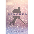 Benched: A Hockey Romance