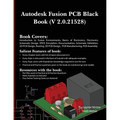 Autodesk Fusion PCB Black Book (2.0.21528): Feb. 2025