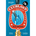 Clubland: How the Working Men's Club Shaped Britain