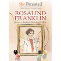 She Persisted: Rosalind Franklin