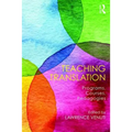 Teaching Translation: Programs, courses, pedagogies