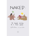 Naked: The Honest Musings of 2 Brown Women