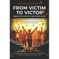 From Victim to Victor: Breaking the Chains of Narcissistic Abuse: Unmasking Emotional Manipulation, Rebuilding Self-Worth, and Cultivating Unshakeable