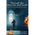 Through the Heavens and Earth